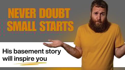 Never Doubt Small Starts